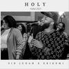 HOLY(feat. ERIKEMI) - Sir Judah&Erikemi