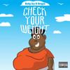 Check your weight (feat. Origee) (Explicit) - Koby Ice&Origee