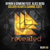 Golden Hearts (Dannic Edit) - BYNON&Domeno&Alice Berg