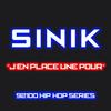 J'en place une pour (92100% hip-hop series|Explicit) - Sinik