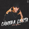 Câmera Lenta (Explicit) - Ruan Marky&Ranking Records