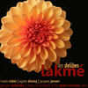 Lakmé - Paris Opera-Comique Orchestra&Mado Robin&Agnés Disney&Jacques Jansen&Léo Delibes&Georges Sebastian