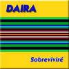 Sobreviviré - Daira