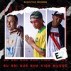 Eu Sei Que Sua Vida Mudou - MC Vitin&MC Sam&MC Lucca