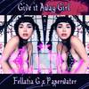 Give It Away Girl (Explicit) - Fellatia G&Paperwater