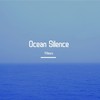 Ocean Silence - 杨衡