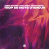 Trop De Mots D'amour (Explicit) - Rolipso&Nito-Onna&Shiah Maisel