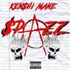 Born A Spazz (Explicit) - KEN$hi Mane&Jusdin Michael Johns&DjFlippp