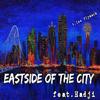 Eastside of the City(feat. Hadji) (Explicit) - T.LEE FlyMack&Hadji