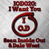 I Want You (Original Mix) - Sean Inside Out&Dale West