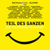 Teil des Ganzen - die Ehrenamts-Hymne - Bad Kreuznach lacht&Andy Ost&Daniel Schuhmacher&Dennis aus Hürth&Florian Odendahl&G.G. Anderson&Jorg Knor&Laura Heinz&Laurenz&Lea Hieronymus&Marvin Scondo&Menna Mulugeta&Peter Freudenthaler&Robert Redweik&Tobias Mann&Volkan Baydar