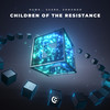 Children Of The Resistance - hawk.&SUARK&Armando