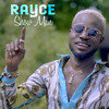 Show Man - Rayce