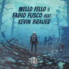 Fall - Fabio Fusco&Mello Fello&Kevin Brauer