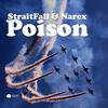 Poison (Original Mix) - StraitFall&Narex