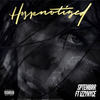 Hypnotized (Explicit) - SPTEMBRR&IZZYNYCE