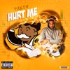 Hurt Me (Explicit) - Fouly 17