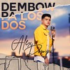 Dembow Pa los Dos - Alex Pompa