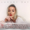 Luxury Day - VERONIYA