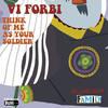 Vi Forbi - Klubien