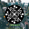 Tonight (Original Mix) - Ray-D