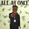 All At Once (Explicit) - Dewey Vuitton