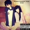 Change Your Mind (Explicit) - Ronku