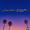 La La Land (feat. YG) (Explicit) - Bryce Vine&YG