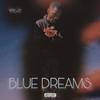 Blue Dreams (Explicit) - KKAE