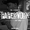 Paperwork (Explicit) - King Kooley