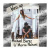 Bless Up (Extended Mix) - Michael Burnz&Morea Nahani