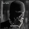 Believe - Bass System