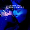Berlin Fainting (Rampue Remix) - Captain Capa&Rampue