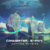 Defying Physics (Original Mix) - ConWerter&E-Mov