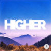 Higher - Overdose&Aj Jordan&Justin Novak