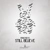 Still Believe - Homo Novo