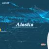 Alaska (Explicit) - Aneuvi