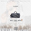 Get the bag (Explicit) - Thabzero