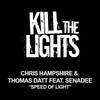 Speed Of Light (Chilled Datt Mix) - Chris Hampshire&Thomas Datt&Senadee