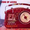 Not For Radio Freestyle 2(feat. Keddi Gh) - King of Accra&Keddi Gh