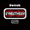 Switch - Synesthesia