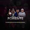 Que Se Fomente (Explicit) - Bvlgarich&Yemil&Italian Somali&Dubosky&Combo de Oro