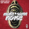 Make Some Noise (Radio Edit) - Bengro Garcia&Tony Thrasher