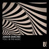 You, I & The Music (Extended Mix) - Junior Sanchez