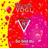 So bist du (Dancemix) - Reiner Vogl