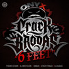 Crack Brodas 6 Feet (Explicit) - DJAUDAS&Fredro Starr&El Bruto Chr&oxidum&Onyx&STICKY FINGAZ