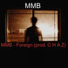 Foreign (Explicit) - MMB