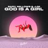 God Is A Girl - Sary&JJM&Millows