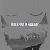 Free Spirit - JR Holliday