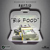 Big Food (Radio Edit) - Raytid